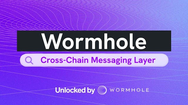 Wormhole: Cross-Chain Messaging Layer